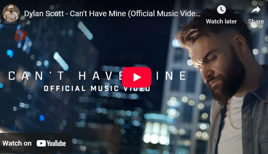 Lagu Can't Have Mine (Find You A Girl) - Dylan Scott.