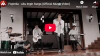 Lagu Aku Ingin Surga - Papinka.