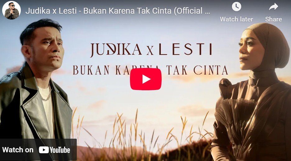 Lagu Bukan Karena Tak Cinta - Judika Ft Lesti.