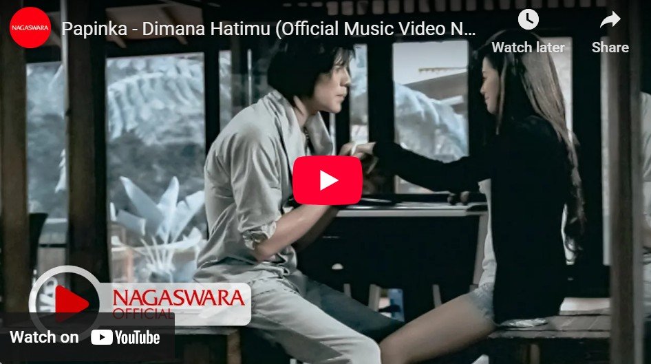 Lagu Dimana Hatimu - Papinka.