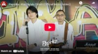 Lagu Kau Selalu Di Hatiku - Papinka.