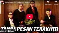Lagu Tanpa Pesan Terakhir - Seventeen.