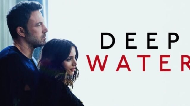 Deep Water (2022) dan Wajah Gelap Pernikahan Modern: Kesan Nonton Lengkap
