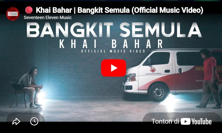 Lagu Bangkit Semula - Khai Bahar.